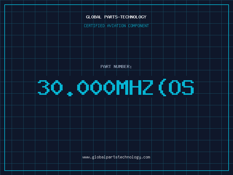 Aviation Part 30.000MHZOS