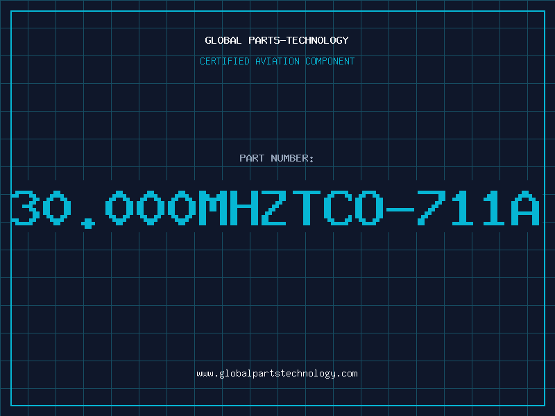 Aviation Part 30.000MHZTCO-711A