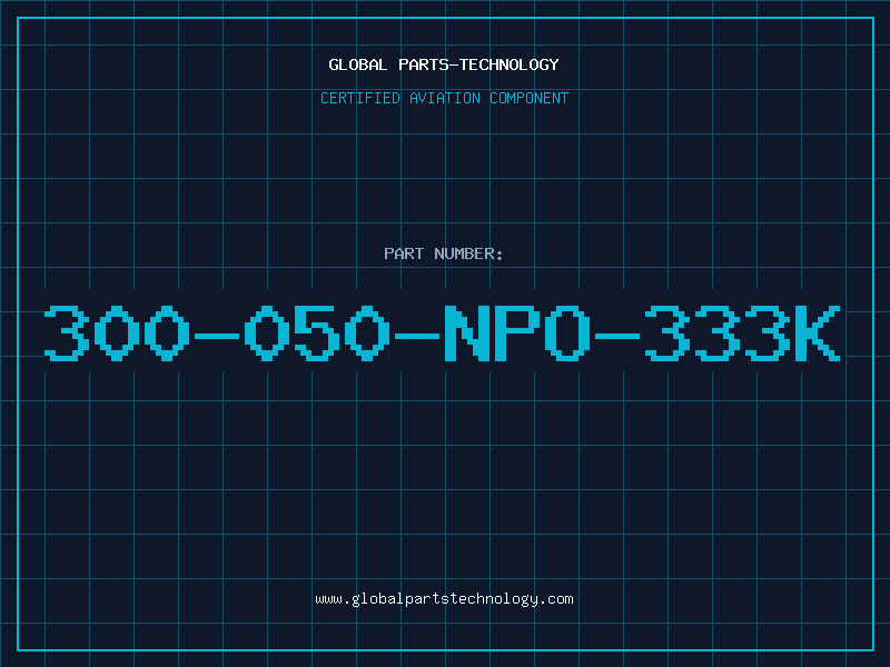 Aviation Part 300-050-NPO-333K