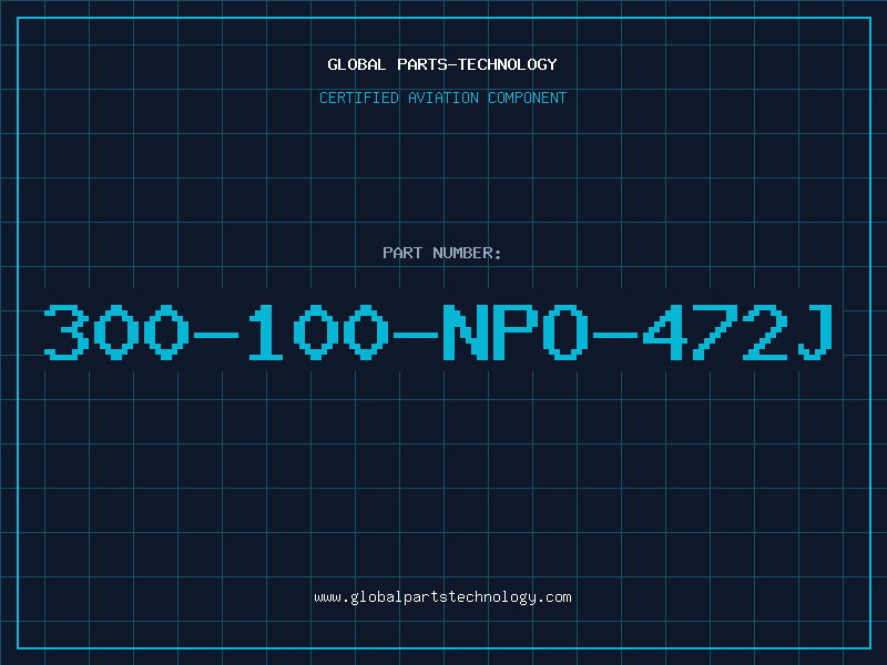 Aviation Part 300-100-NPO-472J