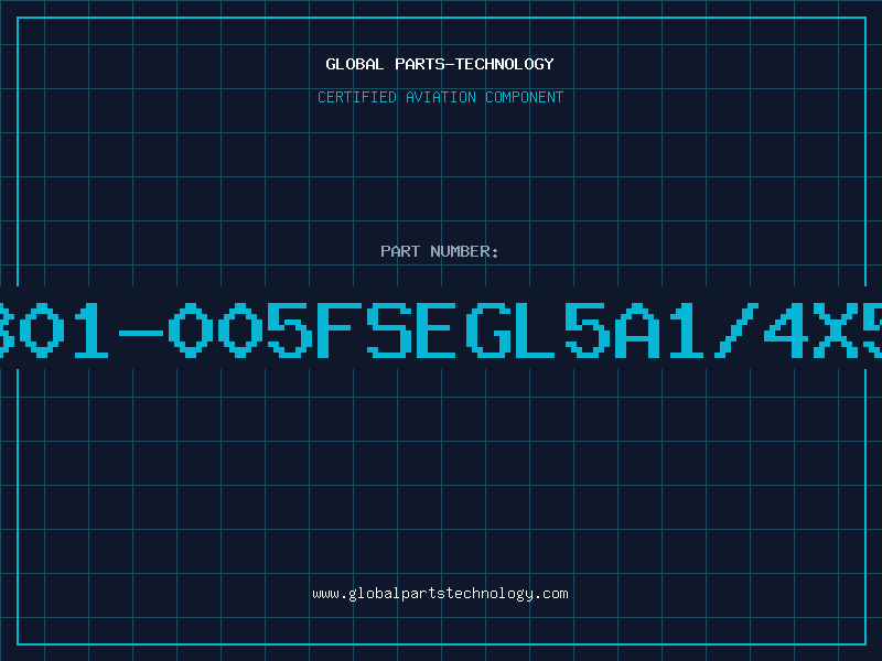 Aviation Part 301-005FSEGL5A1/4X5