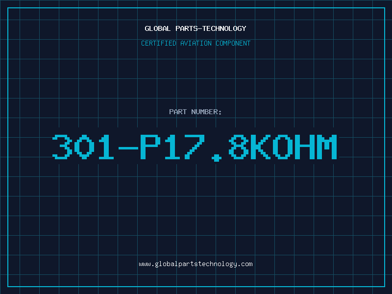 Aviation Part 301-P17.8KOHM