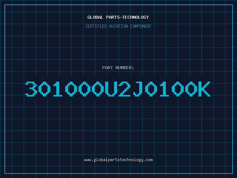 Aviation Part 301000U2J0100K