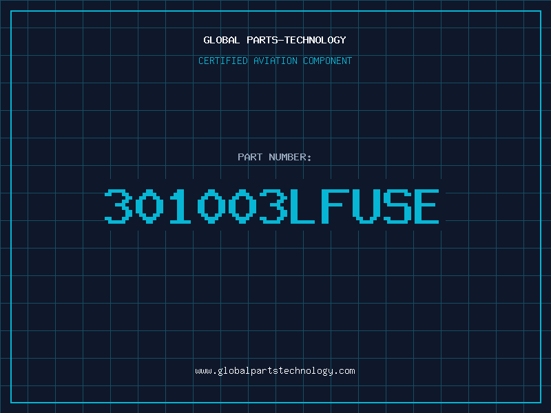 Aviation Part 301003LFUSE