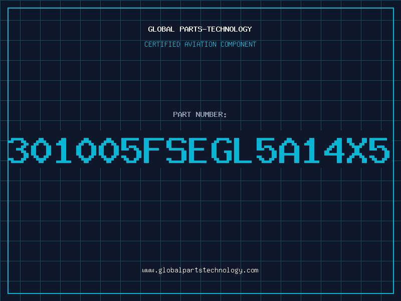 Aviation Part 301005FSEGL5A14X5