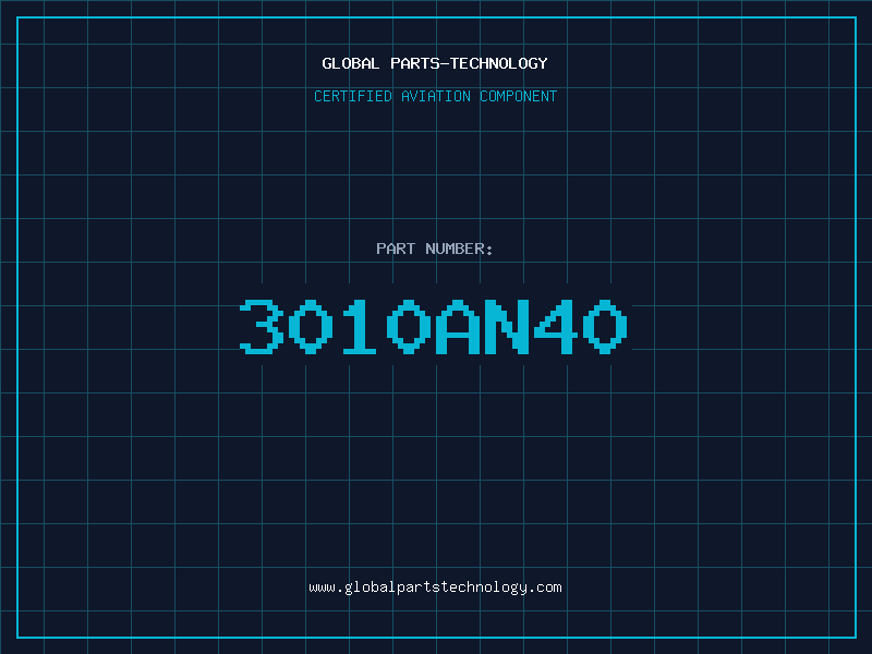 Aviation Part 3010AN40