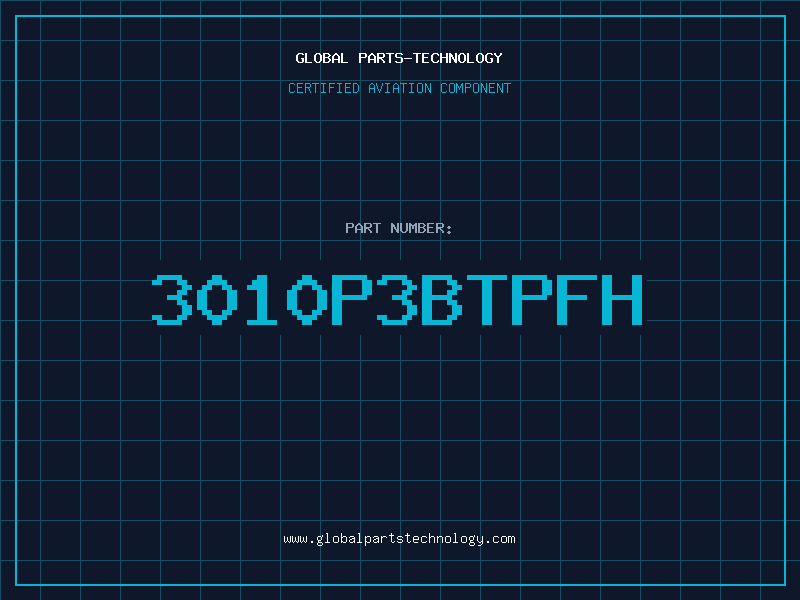 Aviation Part 3010P3BTPFH