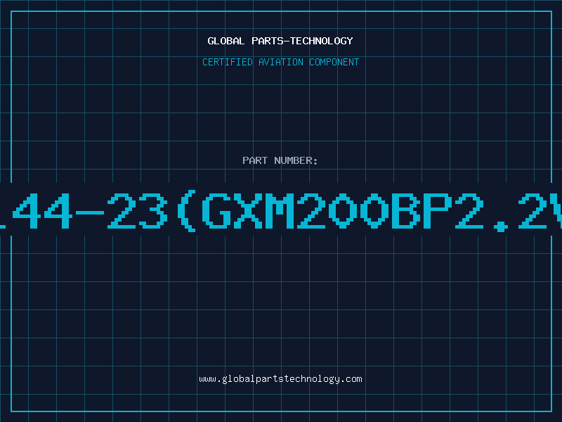 Aviation Part 30144-23(GXM200BP2.2V85