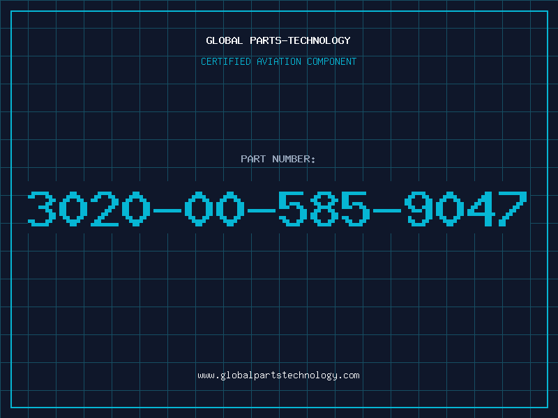 Aviation Part 3020-00-585-9047