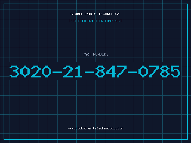 Aviation Part 3020-21-847-0785