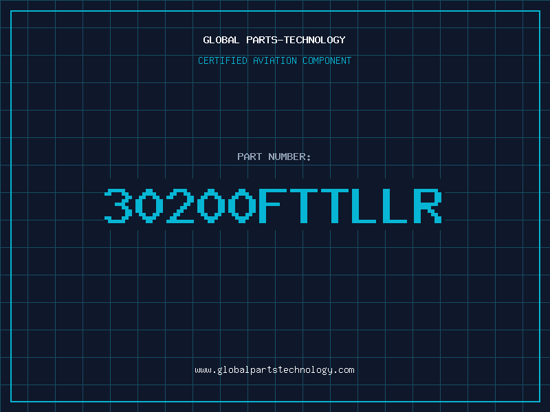 Aviation Part 30200FTTLLR