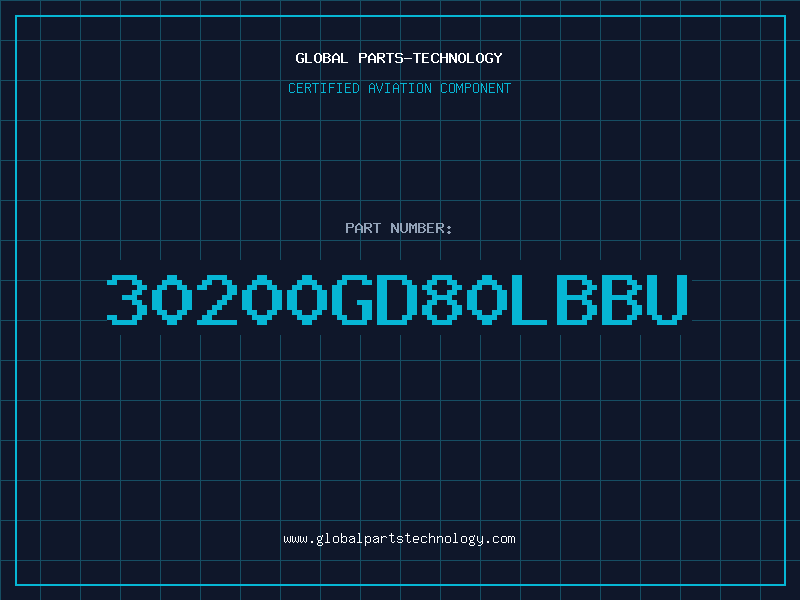 Aviation Part 30200GD80LBBU