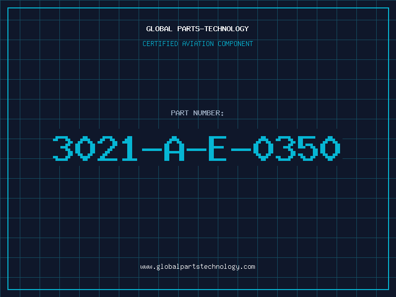 Aviation Part 3021-A-E-0350