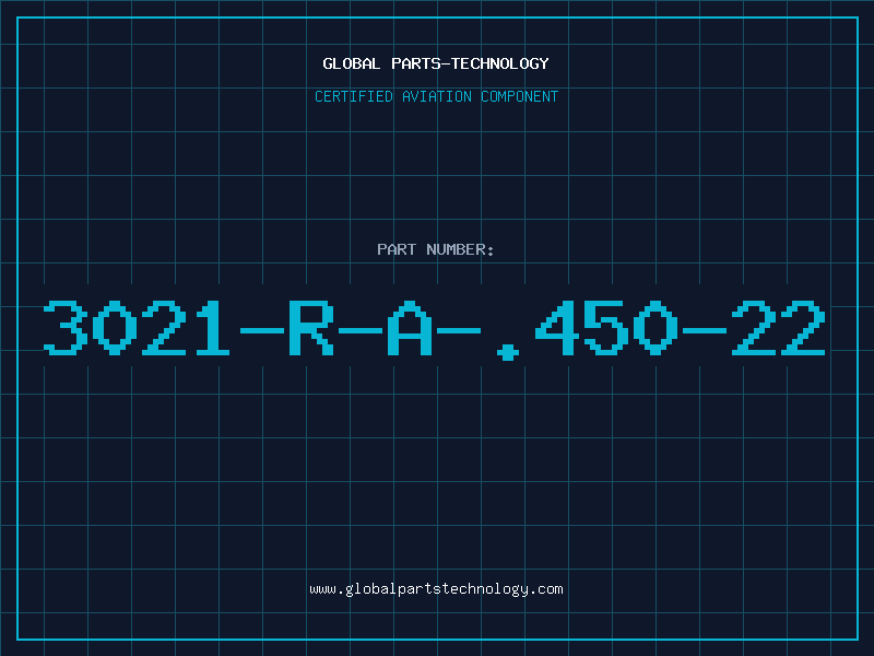 Aviation Part 3021-R-A-.450-22