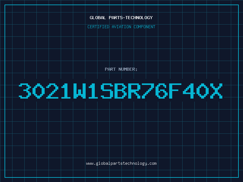 Aviation Part 3021W1SBR76F40X