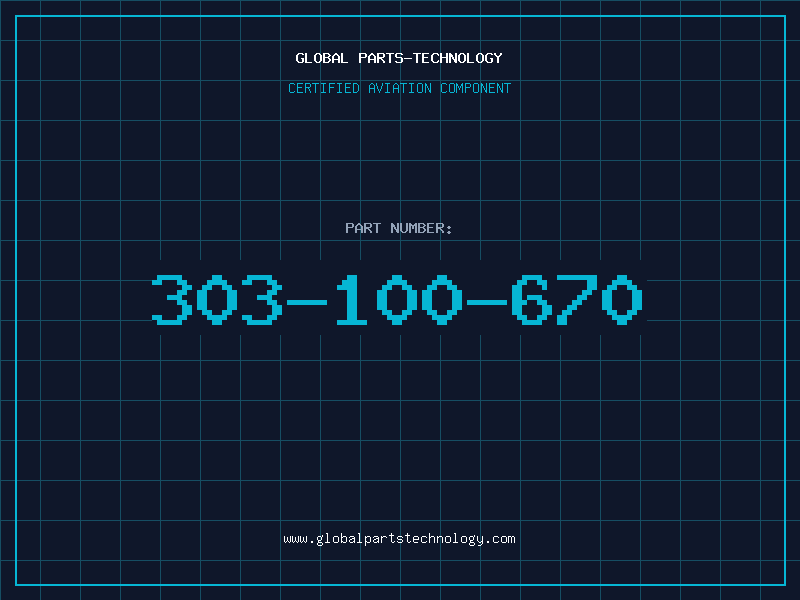 Aviation Part 303-100-670