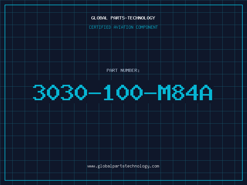 Aviation Part 3030-100-M84A