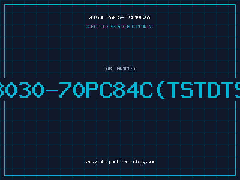 Aviation Part 3030-70PC84C(TSTDTS