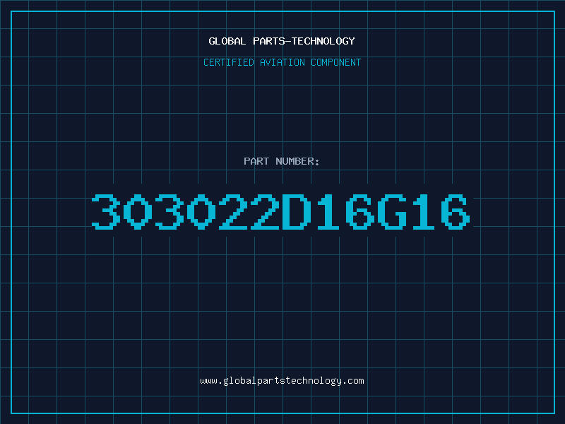 Aviation Part 303022D16G16