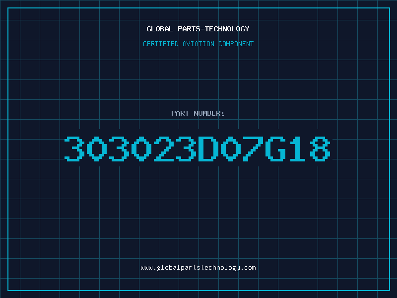 Aviation Part 303023D07G18