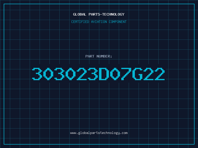 Aviation Part 303023D07G22