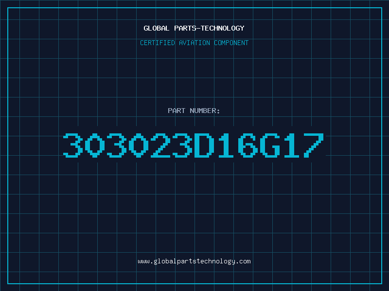 Aviation Part 303023D16G17
