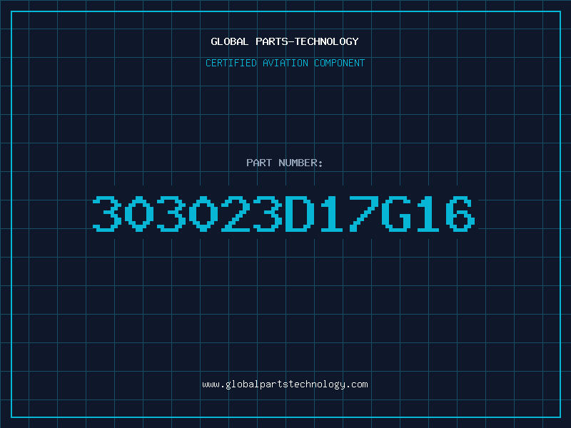 Aviation Part 303023D17G16