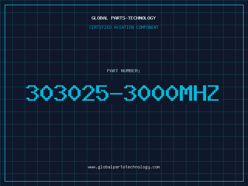Aviation Part 303025-3000MHZ
