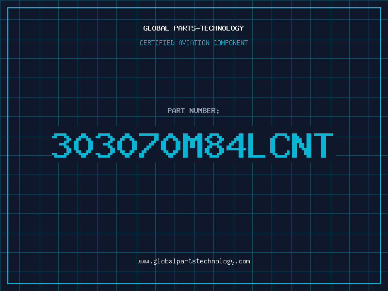 Aviation Part 303070M84LCNT