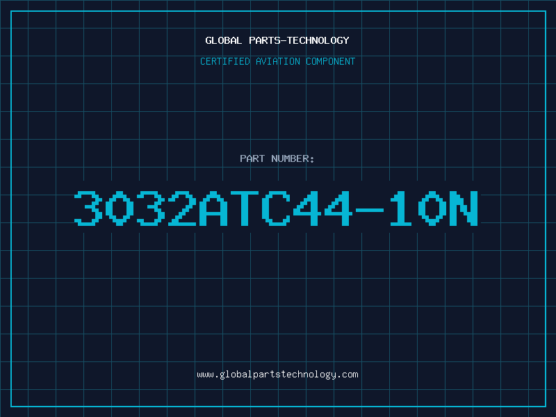 Aviation Part 3032ATC44-10N