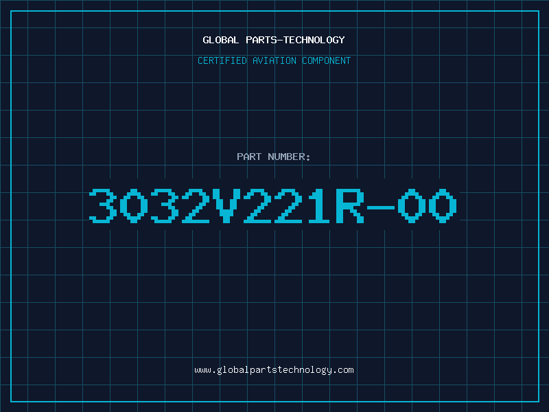 Aviation Part 3032V221R-00