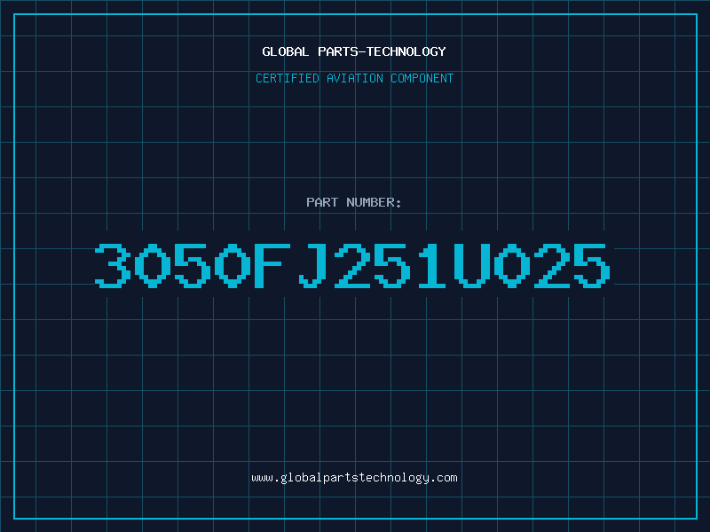 Aviation Part 3050FJ251U025