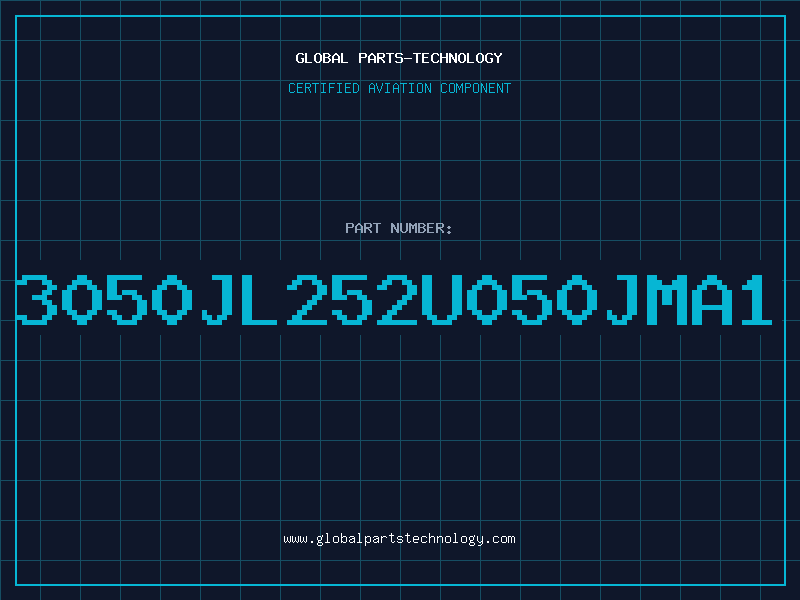 Aviation Part 3050JL252U050JMA1