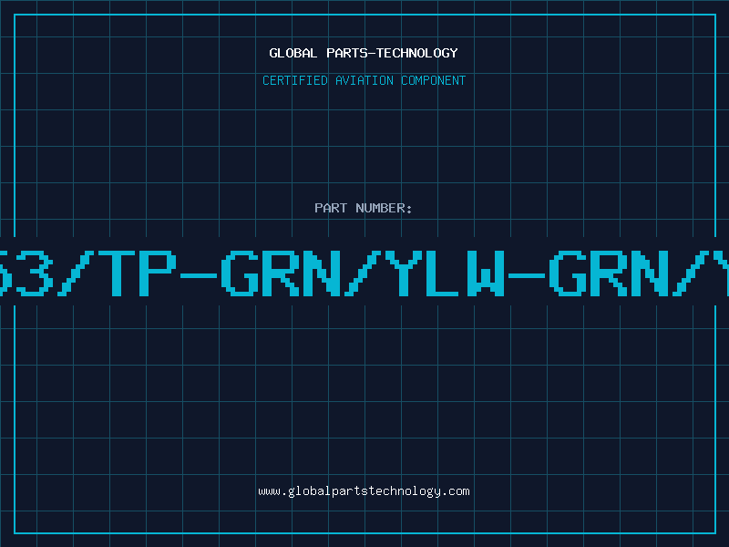 Aviation Part 3053/TP-GRN/YLW-GRN/YLW