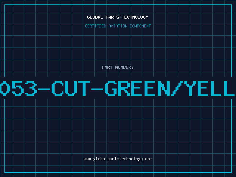 Aviation Part 3053-CUT-GREEN/YELLO