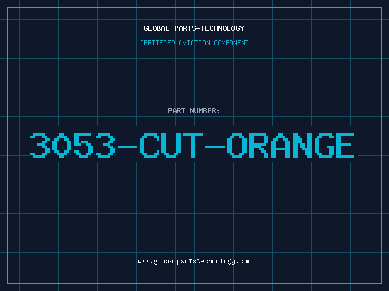 Aviation Part 3053-CUT-ORANGE