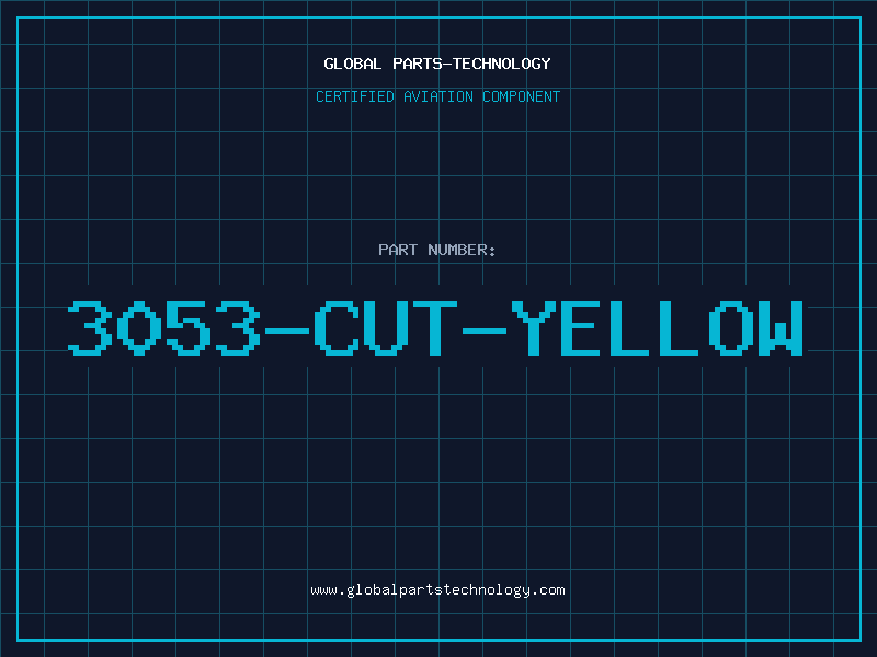 Aviation Part 3053-CUT-YELLOW