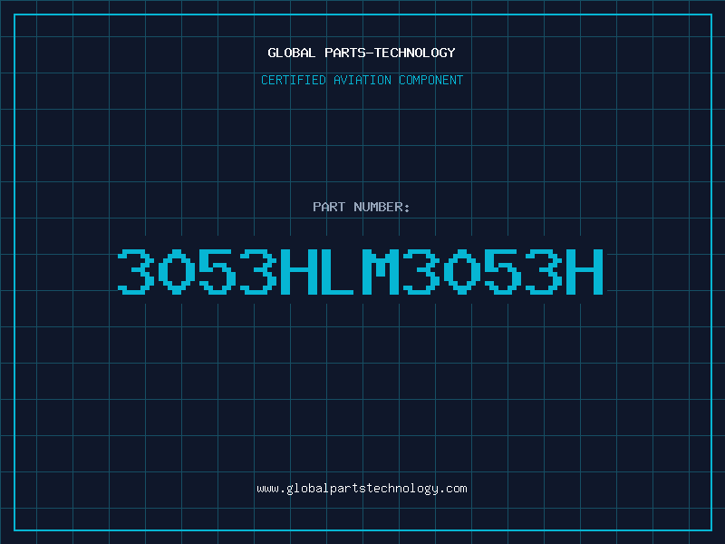 Aviation Part 3053HLM3053H