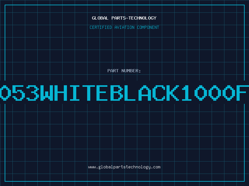 Aviation Part 3053WHITEBLACK1000FT