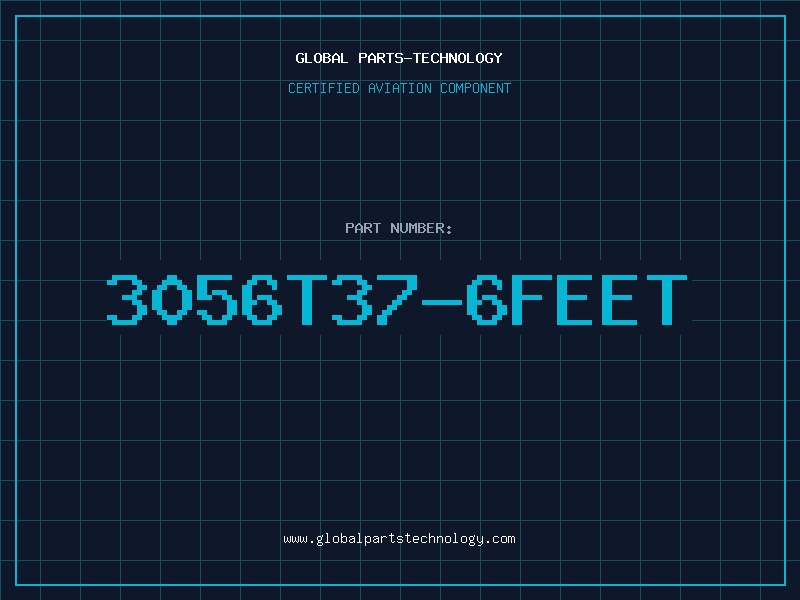 Aviation Part 3056T37-6FEET