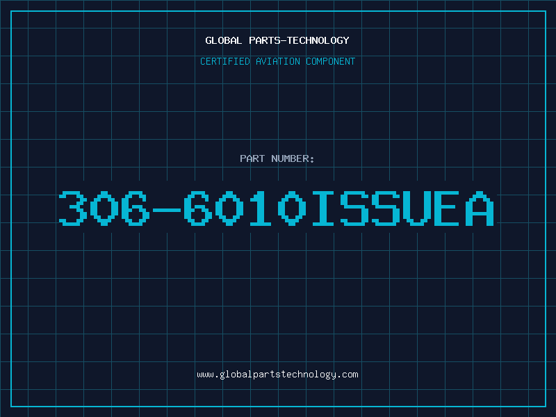 Aviation Part 306-6010ISSUEA