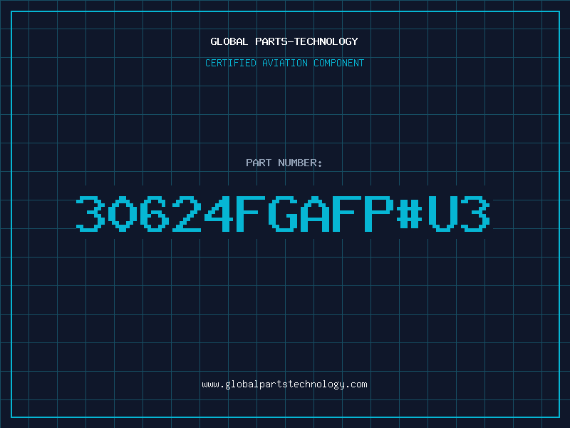 Aviation Part 30624FGAFP#U3
