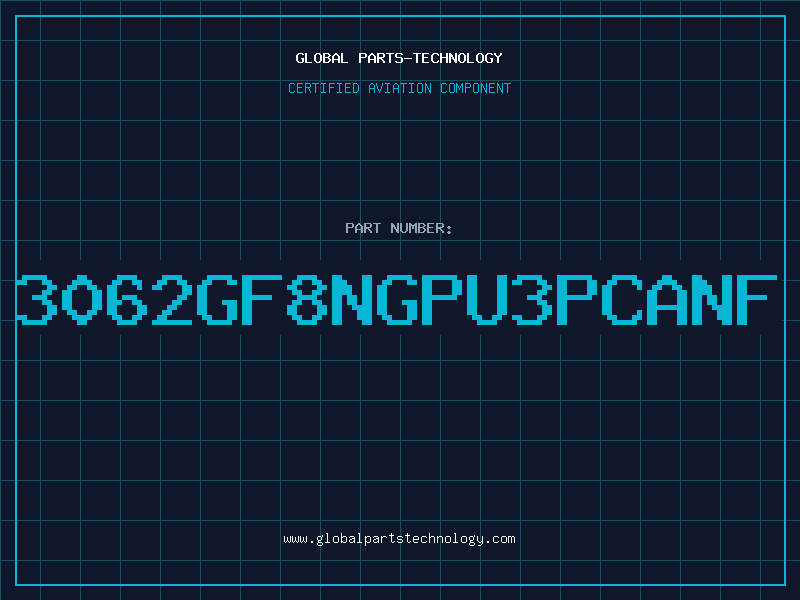 Aviation Part 3062GF8NGPU3PCANF