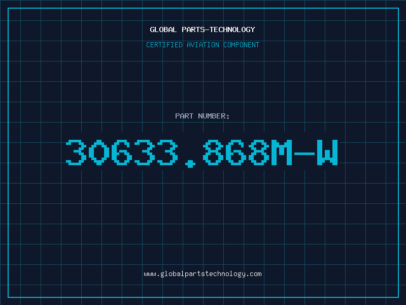 Aviation Part 30633.868M-W