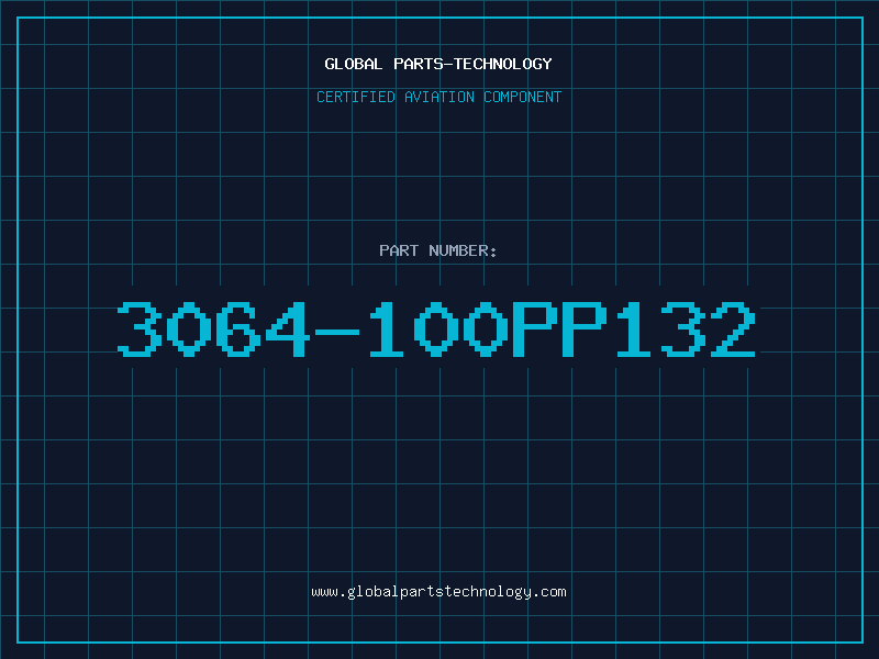 Aviation Part 3064-100PP132