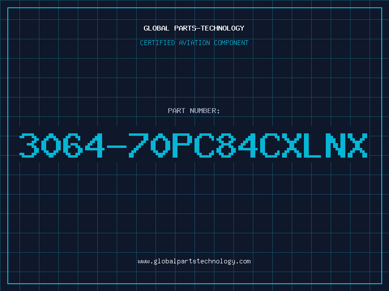 Aviation Part 3064-70PC84CXLNX