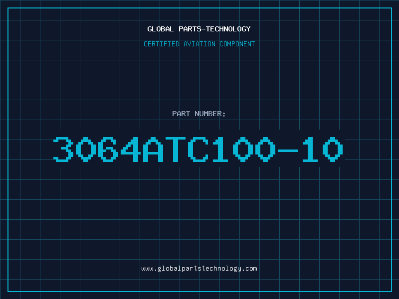 Aviation Part 3064ATC100-10