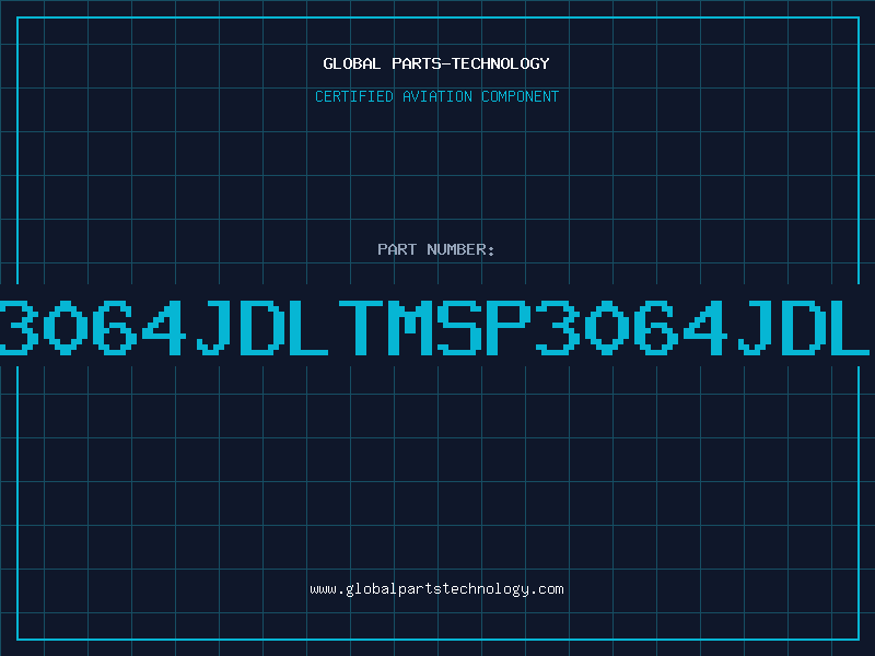 Aviation Part 3064JDLTMSP3064JDL