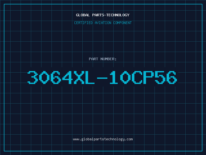 Aviation Part 3064XL-10CP56