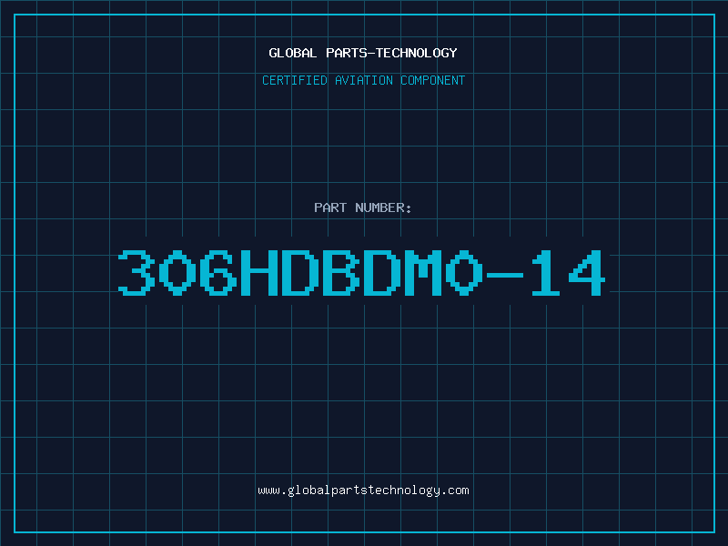 Aviation Part 306HDBDM0-14